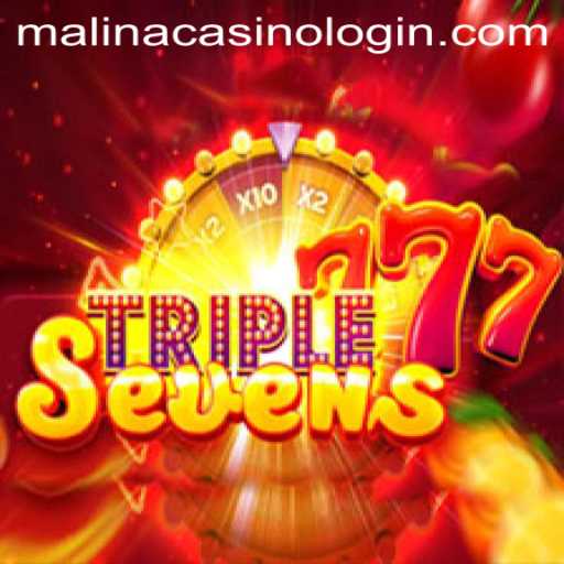 Unveiling the Excitement of 777TripleSeven at MalinaCasino