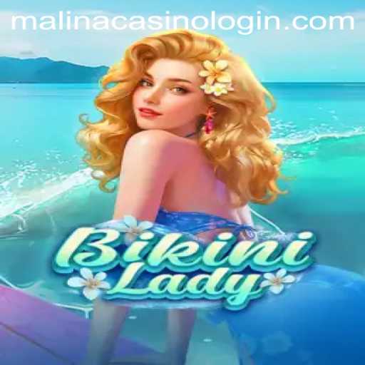 BikiniLady Game at MalinaCasino: A Dive into Fun and Excitement