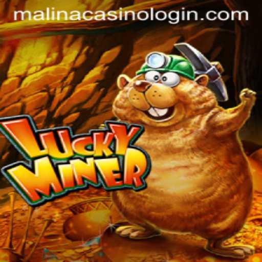 Discover the Thrilling World of LuckyMiner with malinaCasino
