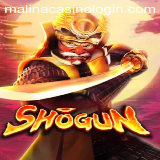 Discover the Thrilling World of Shogun at MalinaCasino