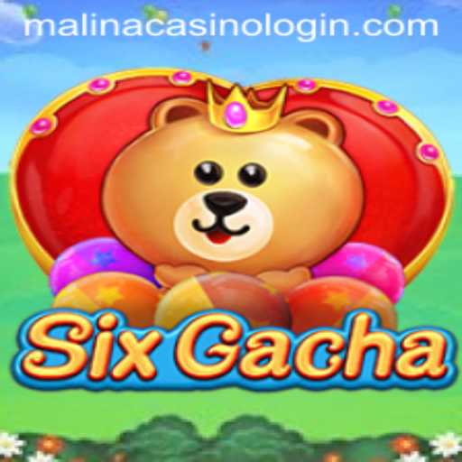 Explore SixGacha: A Dynamic Gaming Experience with MalinaCasino