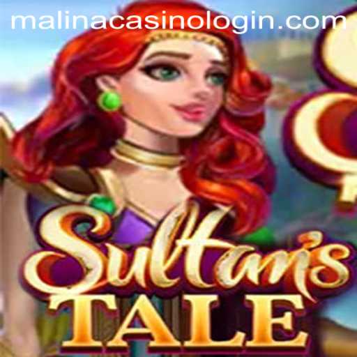 Exploring Sultanstale: A Journey into the World of MalinaCasino's Latest Hit